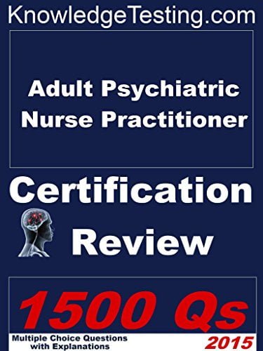خرید ایبوک Adult Psychiatric Nurse Practitioner Certification Review دانلود کتاب مرجع صدور گواهینامه پرستار بزرگسال روانپزشکی گیگاپیپر